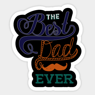 Best Dad Ever Sticker